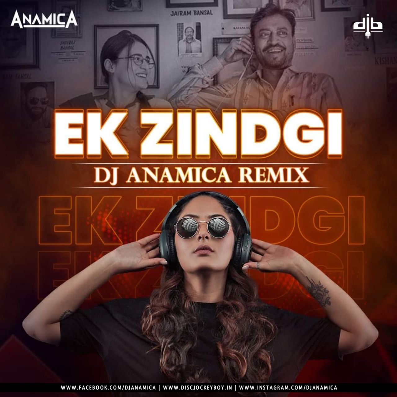 EK Zindgi (Remix) - DJ Anamica